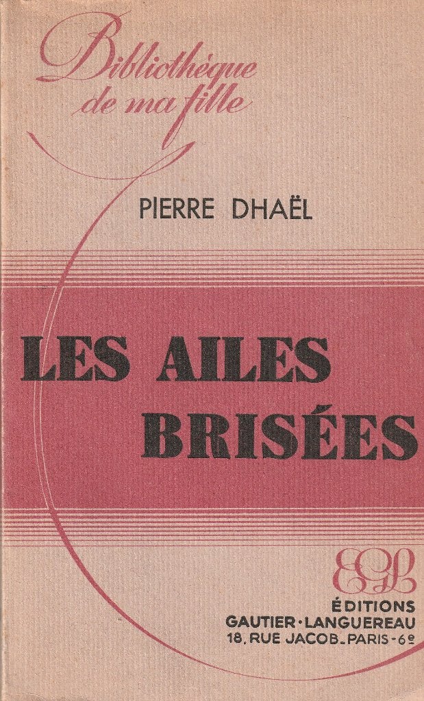 Pierre Dhaël « Les ailes brisées », Enlèvement ou Envoi, Utilisé
