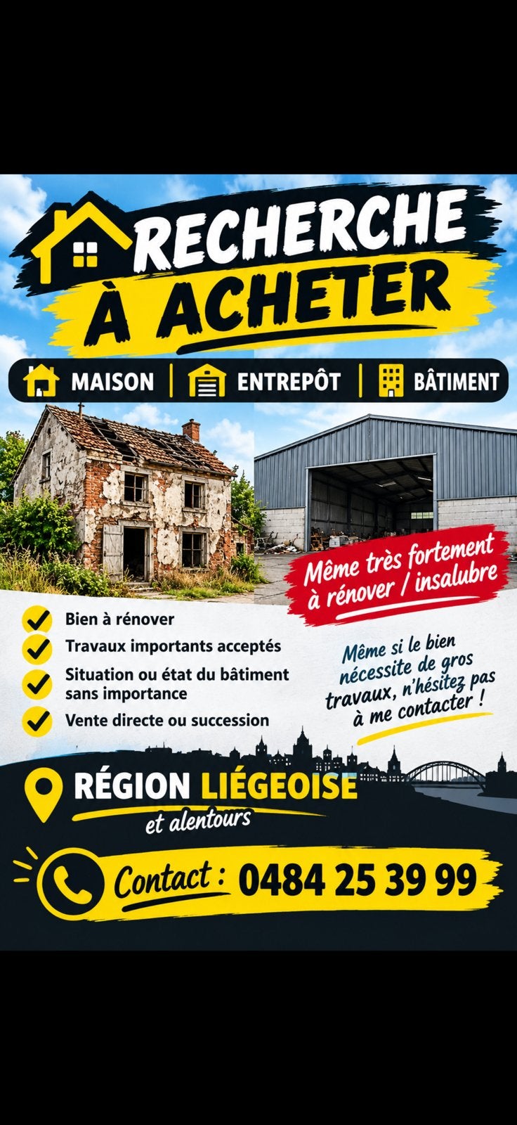 RECHERCHE À ACHETER  MAISON • ENTREPÔT • BÂTIMENT