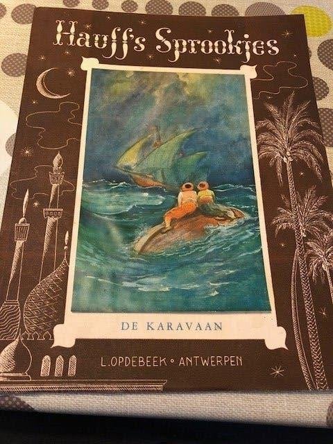 Hauff's Sprookjes: de Karavaan * L. Opdebeek, Boeken, Sprookjes en Fabels, Gelezen, Ophalen of Verzenden