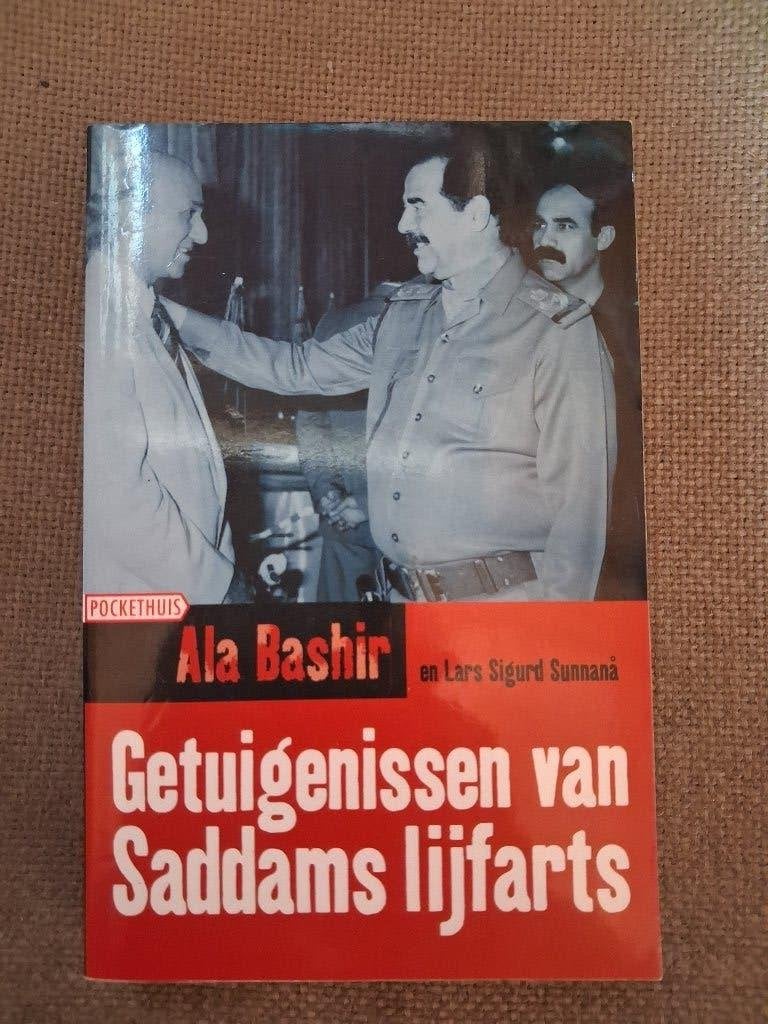 GETUIGENISSEN VAN SADDAMS LIJFARTS - ALA BASHIR, Boeken, Politiek en Maatschappij, Ophalen of Verzenden