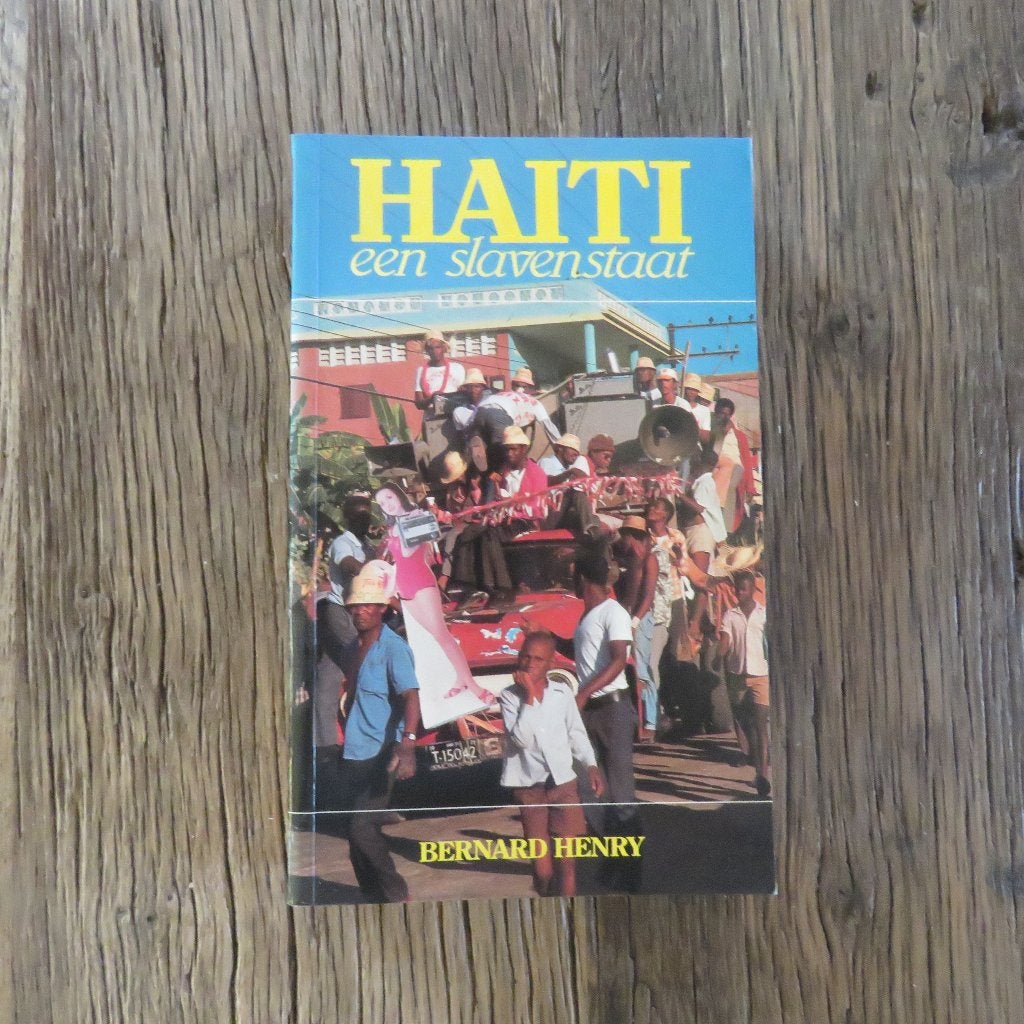 Bernard Henry Haiti een slavenstaat, Enlèvement ou Envoi