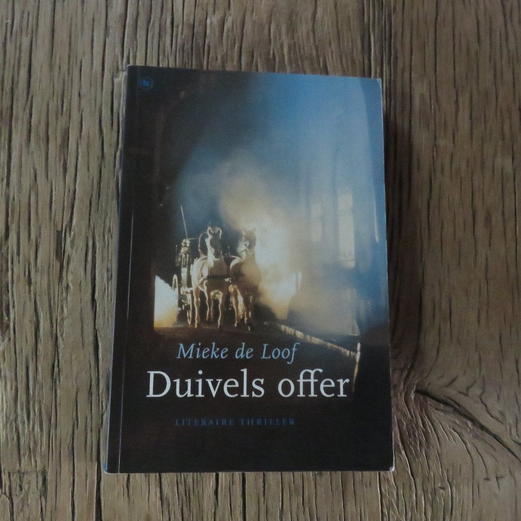 Mieke de Loof Duivels offer, Ophalen of Verzenden