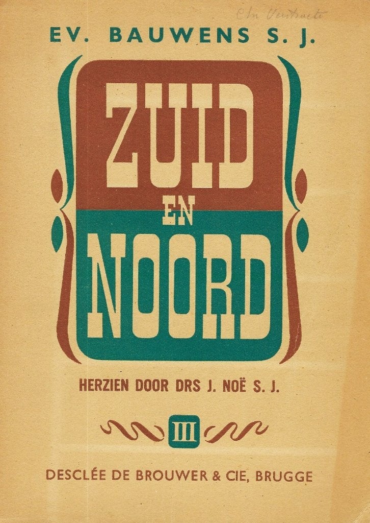 1951 - Evarist BAUWENS - Zuid en Noord, Boeken, Gelezen, ASO, Ophalen of Verzenden, Evarist BAUWENS