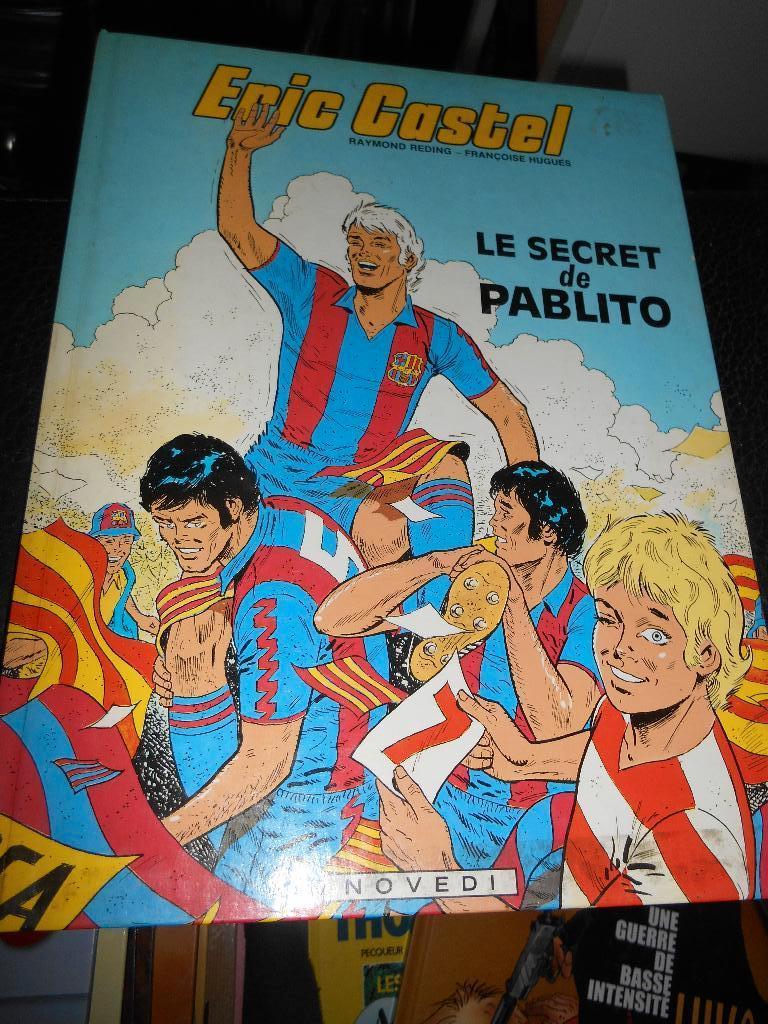 Eric Castel 6 eo " Le secret de pablito", Livres, Enlèvement ou Envoi