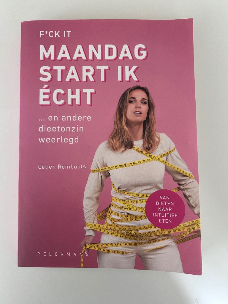 F*ck it maandag start ik echt - Boek, Boeken, Ophalen, Zo goed als nieuw, Gezondheid en Conditie, Celine Rombouts