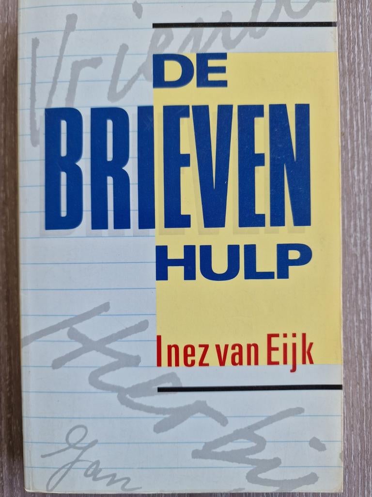 Boek De Brieven Hulp van Inez van Eijk, Boeken, Essays, Columns en Interviews, Ophalen