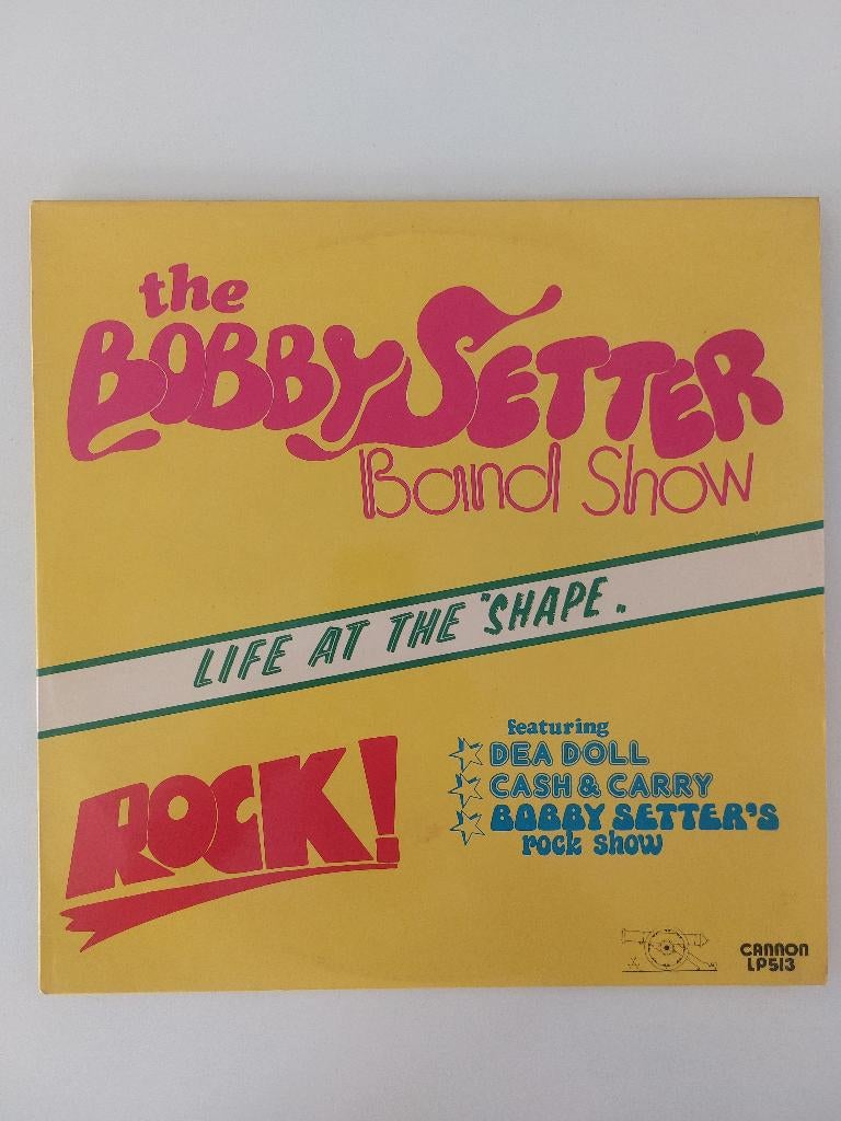Bobby Setter Band Show - Life At The Shape, Inclusief binnenhoes, Ophalen of Verzenden
