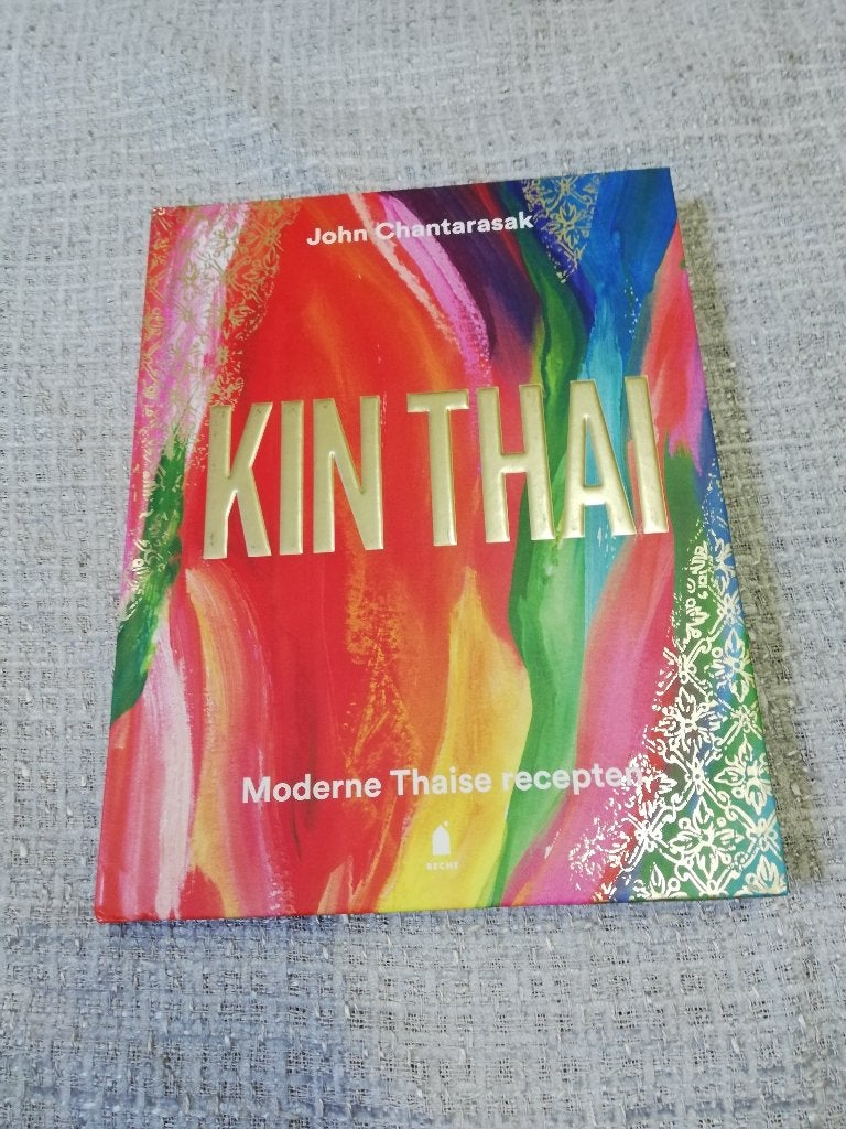 Kin Thai - John Chantarasak - Kookboek - 9789023017059, Neuf, Plat principal, Asie et Oriental, John Chantarasak