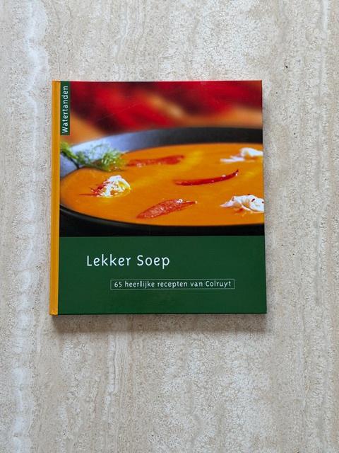 Nieuw boek "Lekker Soep" (nr5017), Boeken, Voorgerechten en Soepen, Nieuw, Ophalen of Verzenden, Colruyt