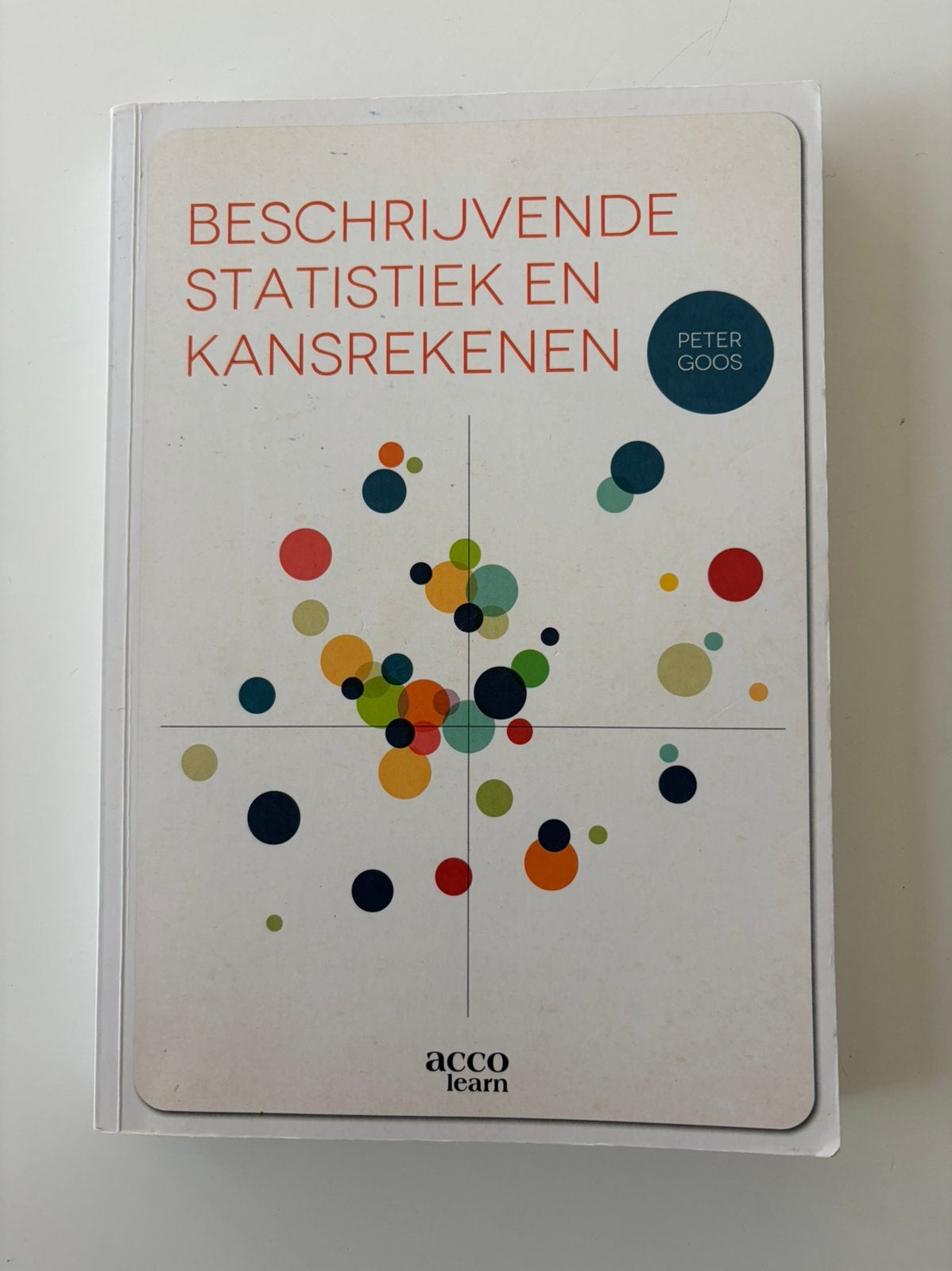 Peter Goos - Beschrijvende statistiek en kansrekenen, Peter Goos, Ophalen of Verzenden, Zo goed als nieuw, Economie en Marketing