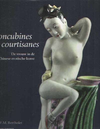 Cocubines + Courtisanes  1 Chinese Erotische Kunst, Antiek en Kunst, Verzenden