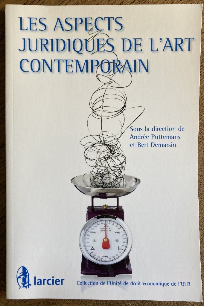 Les aspects juridiques de l'art contemporain, d'A. Puttemans, Livres, Juridique et Droit, Comme neuf, Enlèvement, Andrée Puttemans