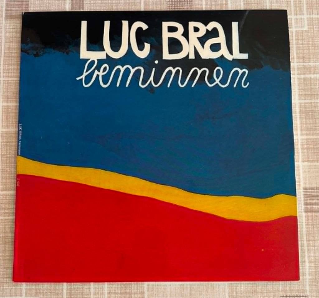 Luc Bral – Beminnen (LP), Pressage original, Enlèvement ou Envoi, Autres formats, Comme neuf