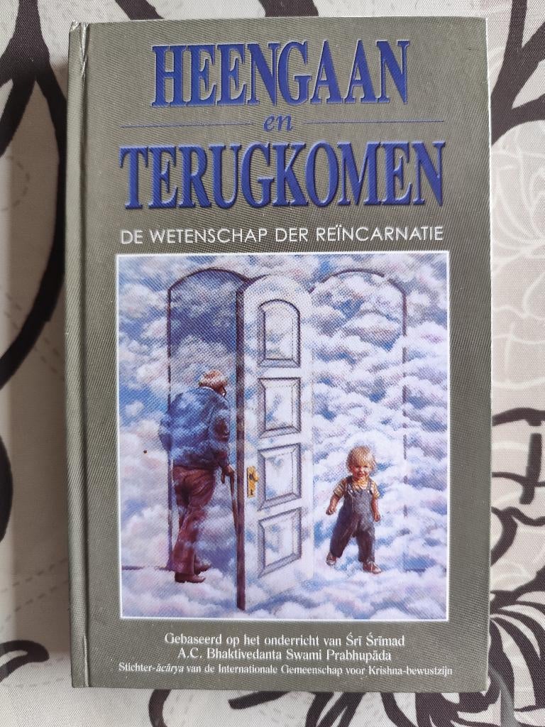 Boek heengaan en terugkomen, Livres, Ésotérisme & Spiritualité, The Bhaktivedanta Book Trust, Enlèvement ou Envoi, Comme neuf