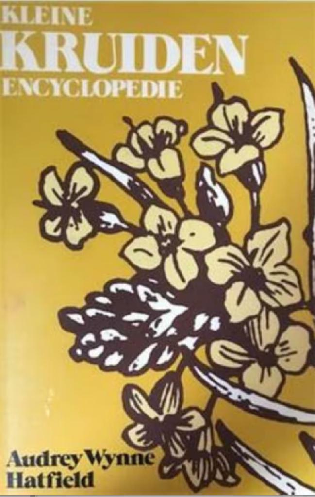 Kleine kruiden encyclopedie Audrey Wynne Hatfield, Ophalen, Kruiden en Alternatief