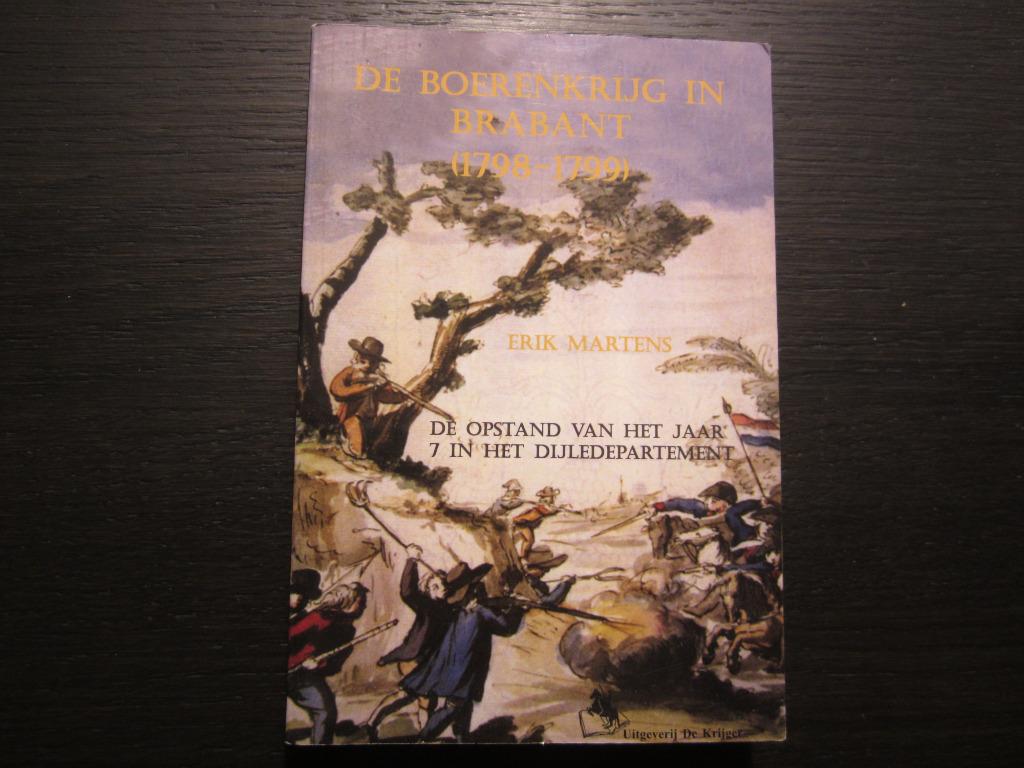 De boerenkrijg in Brabant 1798-1799   Erik Martens, Boeken, Ophalen of Verzenden