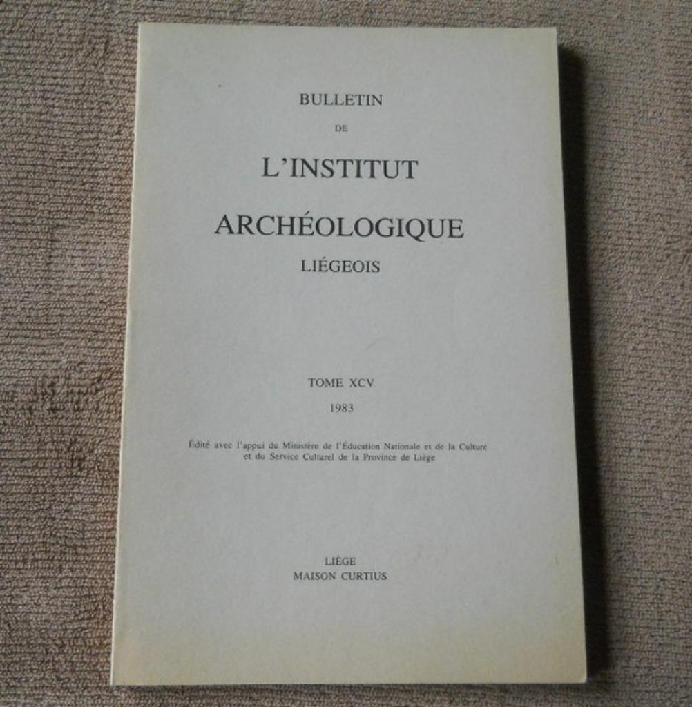 Bulletin Institut Archéologique Liégeois - Tome XCV - 1983, Enlèvement ou Envoi