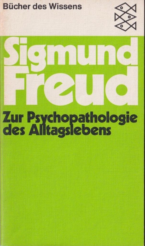 Sigmund Freud, Zur Psychopathologie des Alltagslebens, Enlèvement ou Envoi, Utilisé, Sigmund Freud