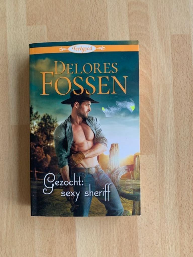 Delores Fossen - Gezocht: sexy sheriff, Ophalen