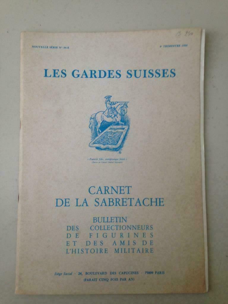 Les Gardes Suisses. Carnet de la Sabretache, Enlèvement ou Envoi