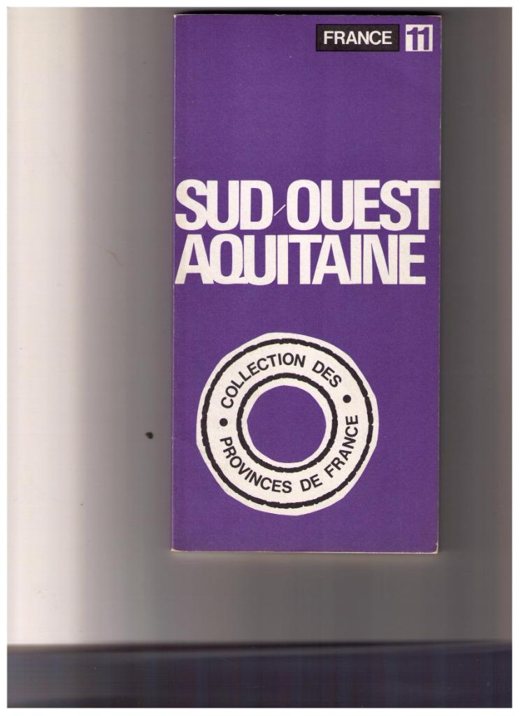Zuid/West Aquitaine Gids - Verzamel. van de provincies van F, Boeken, Overige merken, Europa, Ophalen of Verzenden, Zo goed als nieuw