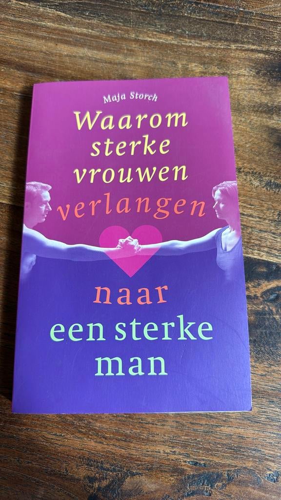 Waarom sterke vrouwen verlangen naar een sterke man, Enlèvement ou Envoi, Comme neuf, M. Storch