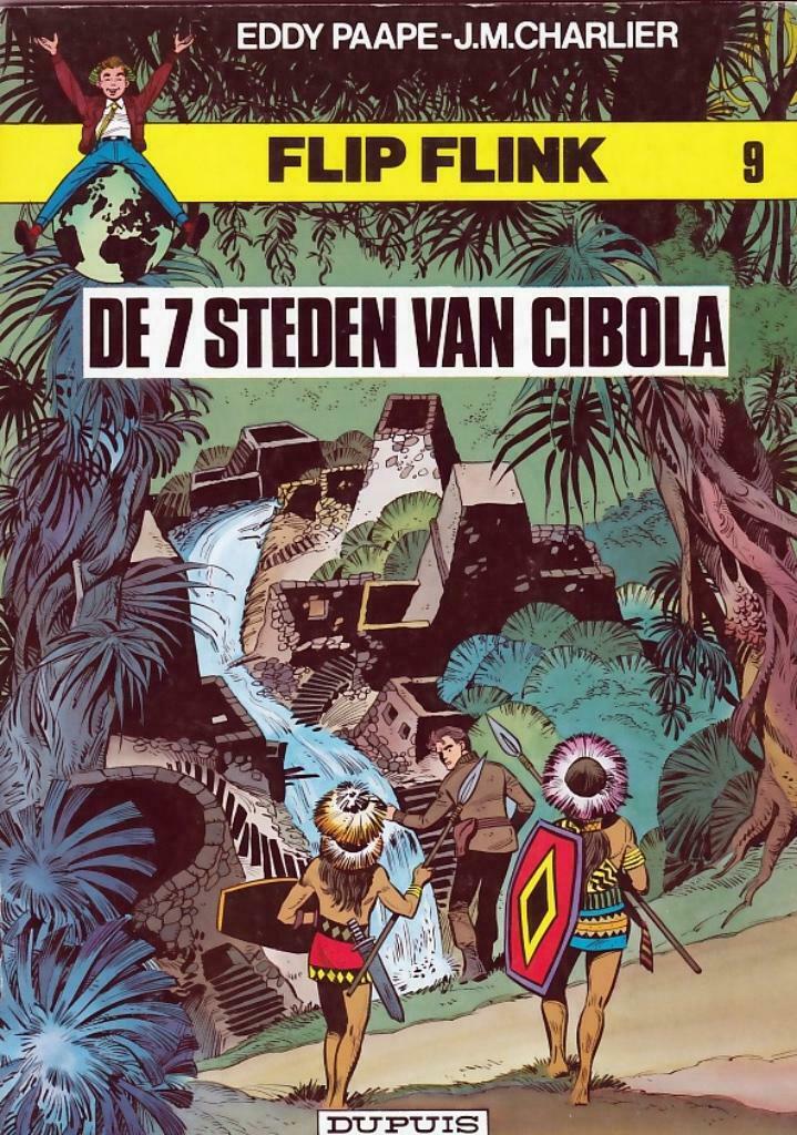 Flip Flink N°9 "De 7 Steden van Cibola" - 1981, Boeken, Stripverhalen, Eén stripboek, Ophalen of Verzenden, Zo goed als nieuw