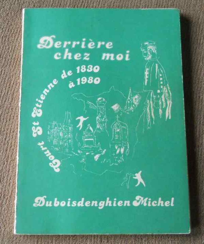 Court St-Etienne de 1830 à 1930  (Michel Duboisdenghien), Enlèvement ou Envoi, Utilisé