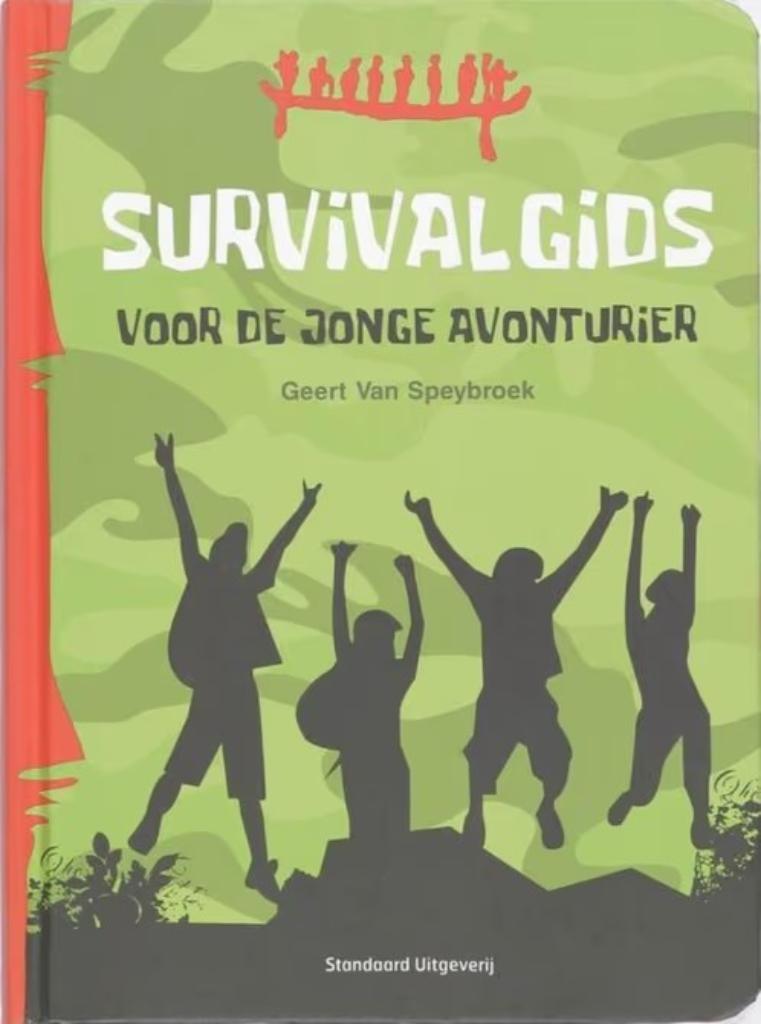 Survivalgids voor de jonge avonturier / Geert Van Speybroek, Boeken, Ophalen of Verzenden, Zo goed als nieuw