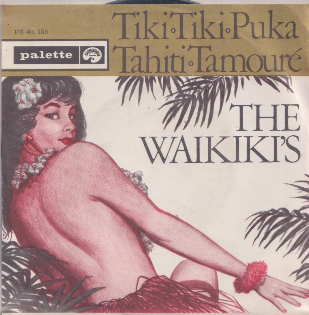 The Waikiki’s – Tiki Tiki Puka / Tahiti Tamouré – Single, Gebruikt, 7 inch, Single, Ophalen of Verzenden