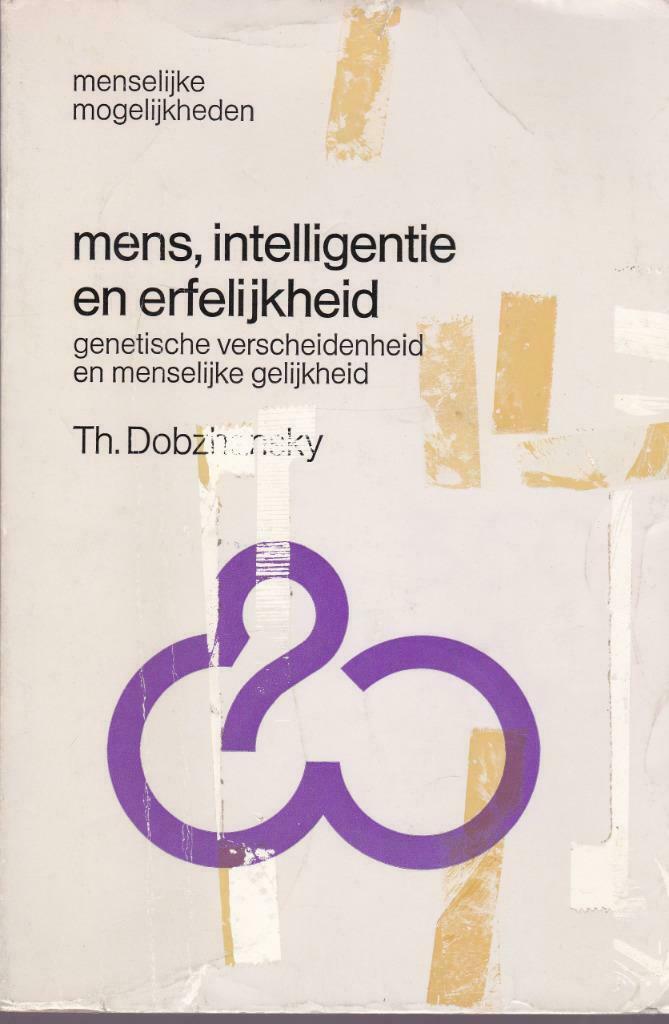 Th. Dobzhansky; Mens, intelligentie en erfelijkheid..., Livres, Psychologie, Enlèvement ou Envoi, Utilisé, Psychologie cognitive