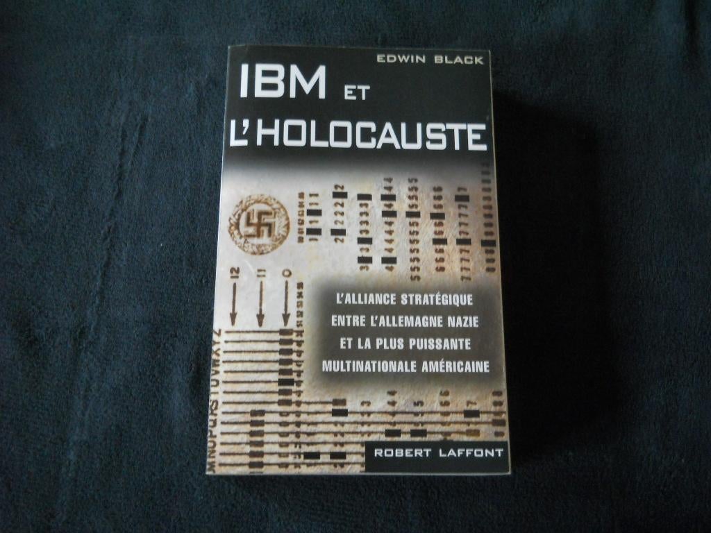 IBM et l' holocauste (Edwin Black), Boeken, Ophalen of Verzenden, 20e eeuw of later, Gelezen, Europa
