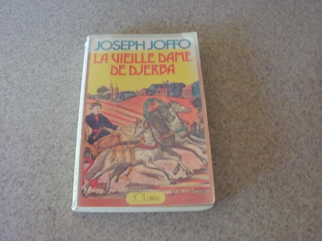 La vieille dame de Djerba/Joseph Joffo., Enlèvement ou Envoi, Utilisé, Joseph Joffo