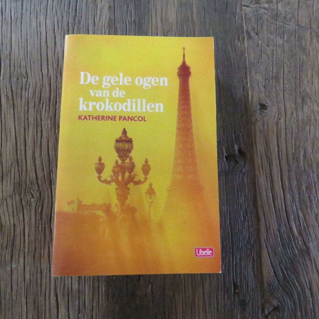 Katherine Pancol De gele ogen van de krokodillen, Enlèvement ou Envoi