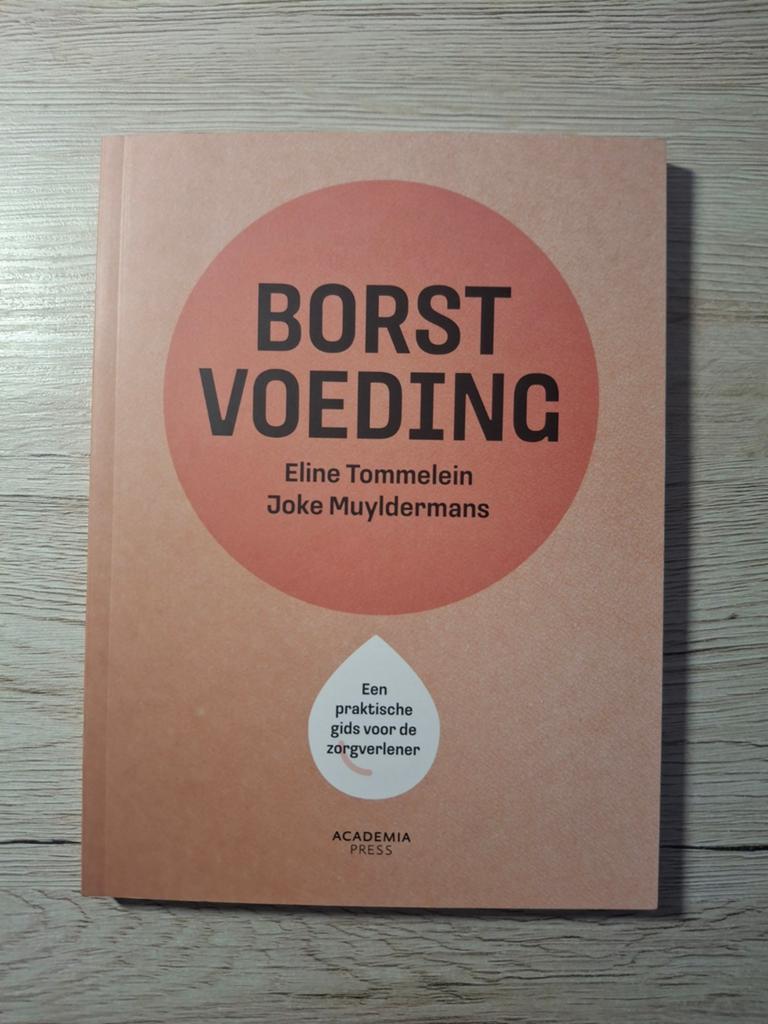 Borstvoeding, recentste editie - vroedkunde, Livres, Livres scolaires, Neuf, Eline Tommelein; Joke Muyldermans, Autres niveaux