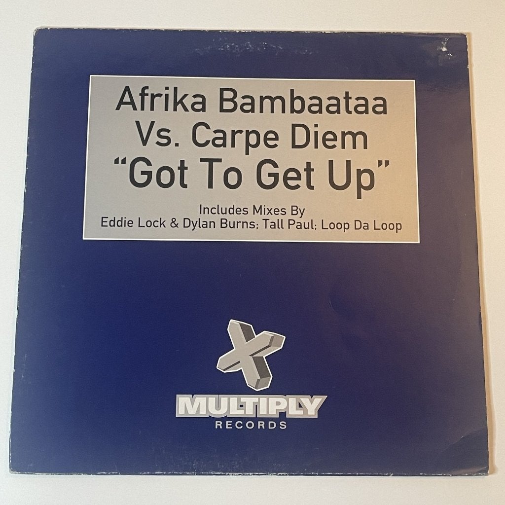 Afrika Bambaataa Vs. Carpe Diem - Got To Get Up, Cd's en Dvd's, Ophalen of Verzenden, Zo goed als nieuw, 12 inch, House