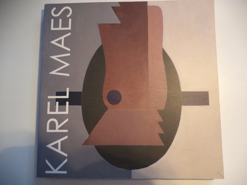 Karel Maes 1900-1974 Retrospectieve Monografie ABSTRACT, Ophalen of Verzenden