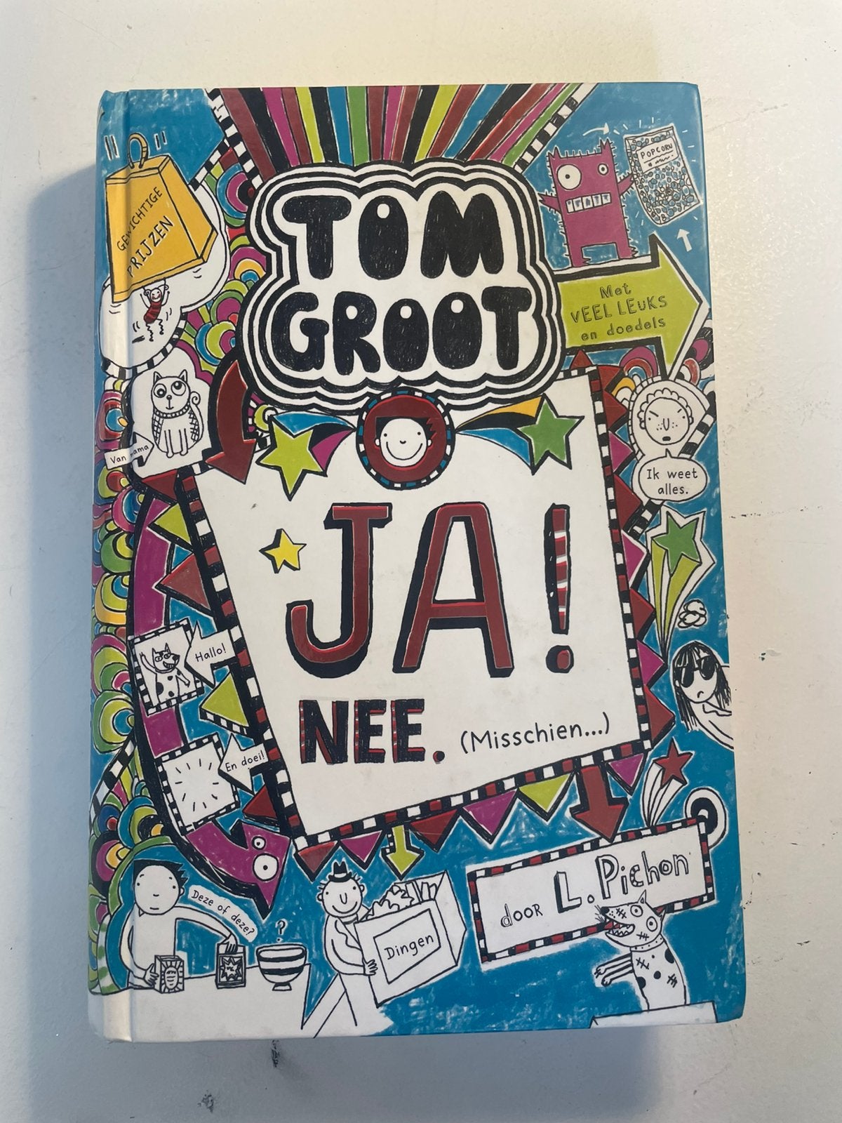 Liz Pichon - Tom Groot Ja! nee. misschien, Ophalen, Liz Pichon
