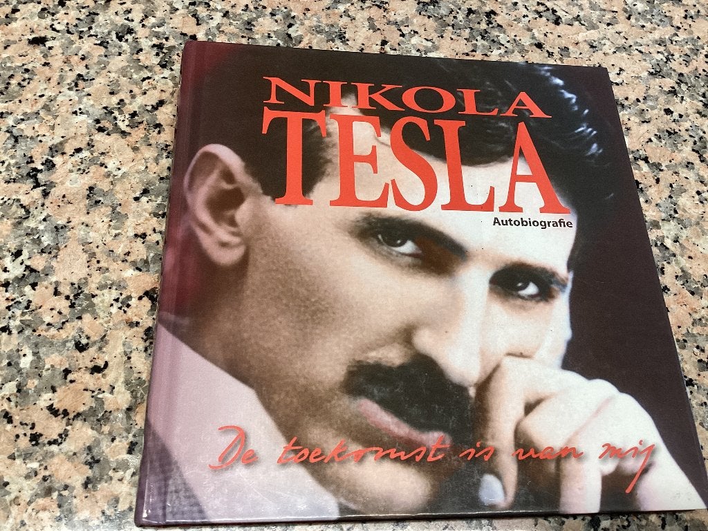 Nikola TESLA. Autobiografie. De toekomst is van mij, Ophalen of Verzenden, Zo goed als nieuw, Wetenschap