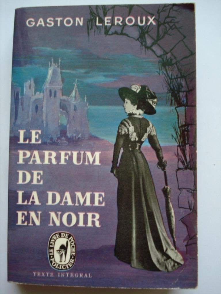 3. Gaston Leroux Le parfum de la dame en noir Le Livre de Po, Livres, Policiers, Adaptation télévisée, Utilisé, Gaston Leroux