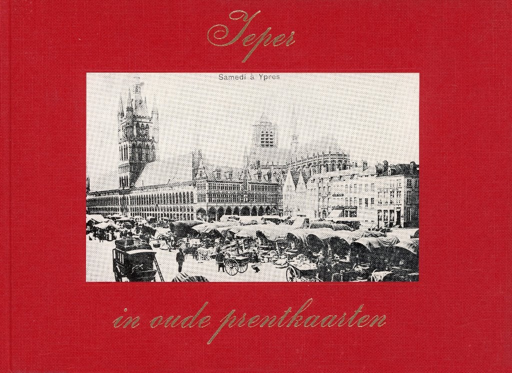 In oude prentkaarten - Ieper, Boeken, Ophalen of Verzenden, 20e eeuw of later, Zo goed als nieuw