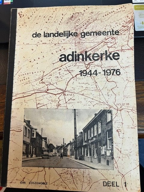 De landelijke gemeente Adinkerke 1944-1976, deel 1, Ophalen