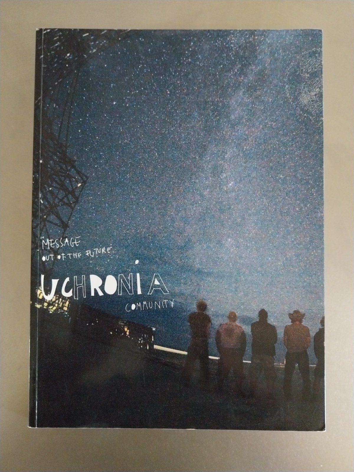 Uchronia Community – Message Out of the Future – kunstboek, Ophalen of Verzenden