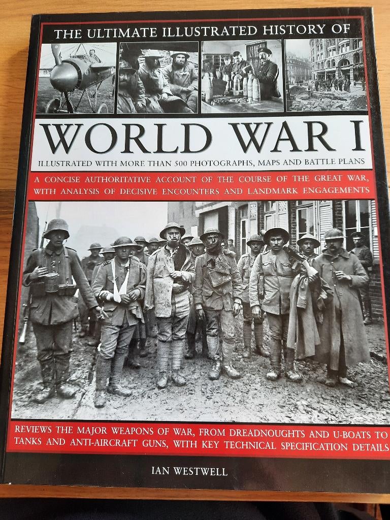The Ultimate illustrated history of World War I, Ophalen of Verzenden, Zo goed als nieuw, Voor 1940, Algemeen