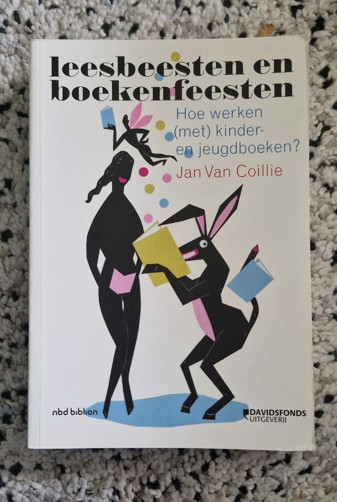 Jan van Coillie - Leesbeesten en boekenfeesten, Boeken, Ophalen of Verzenden, Jan van Coillie