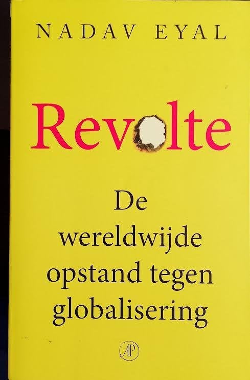 Revolte. De Wereldwijde Opstand Tegen Globalisering, Boeken, Gelezen, Nadav Eyal, Wijsbegeerte of Ethiek, Ophalen of Verzenden