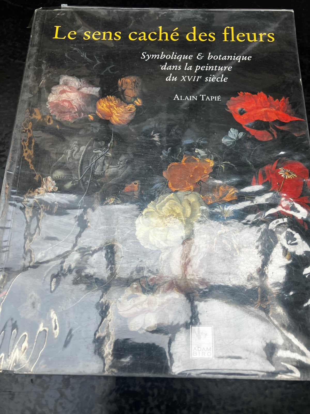 Le sens caché des fleurs. Symbolique Alain Tapié 2000, Enlèvement