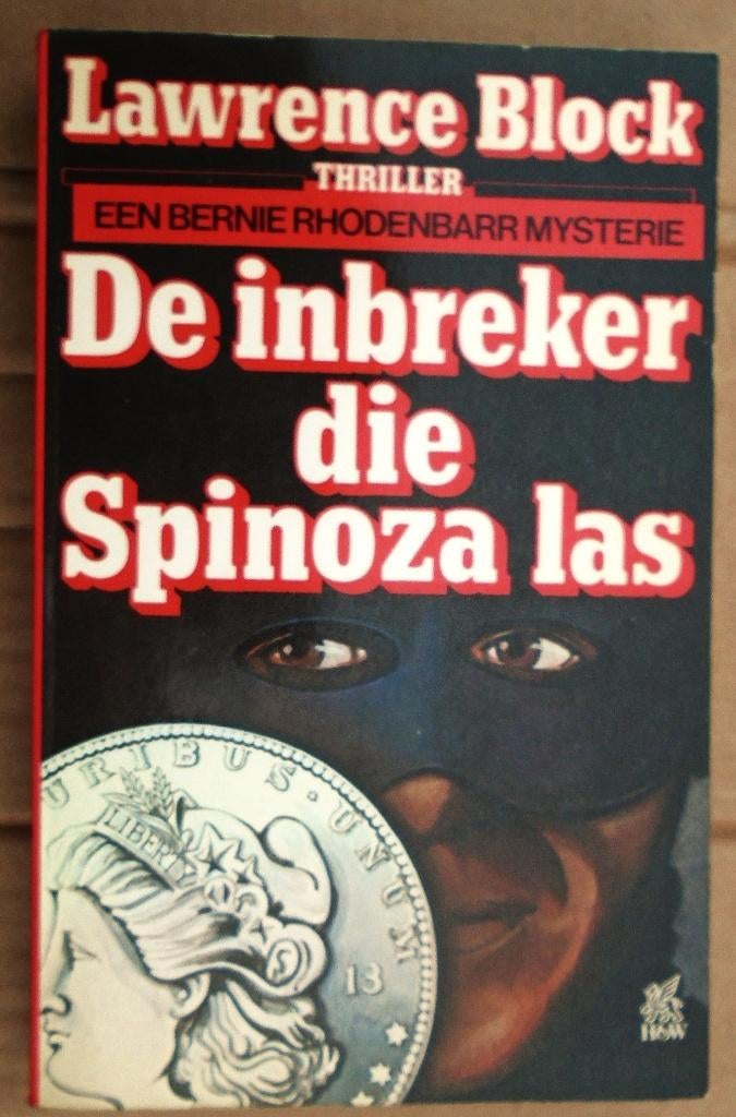 De inbreker die Spinoza las - 1982 - Lawrence Block (1938), Ophalen of Verzenden, Amerika, Lawrence Block (°1938), Gelezen