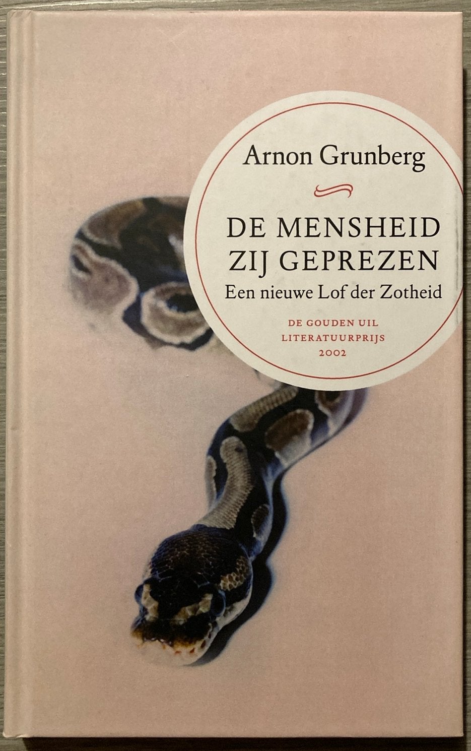 Arnon Grunberg - De mensheid zij geprezen, Ophalen of Verzenden, Arnon Grunberg