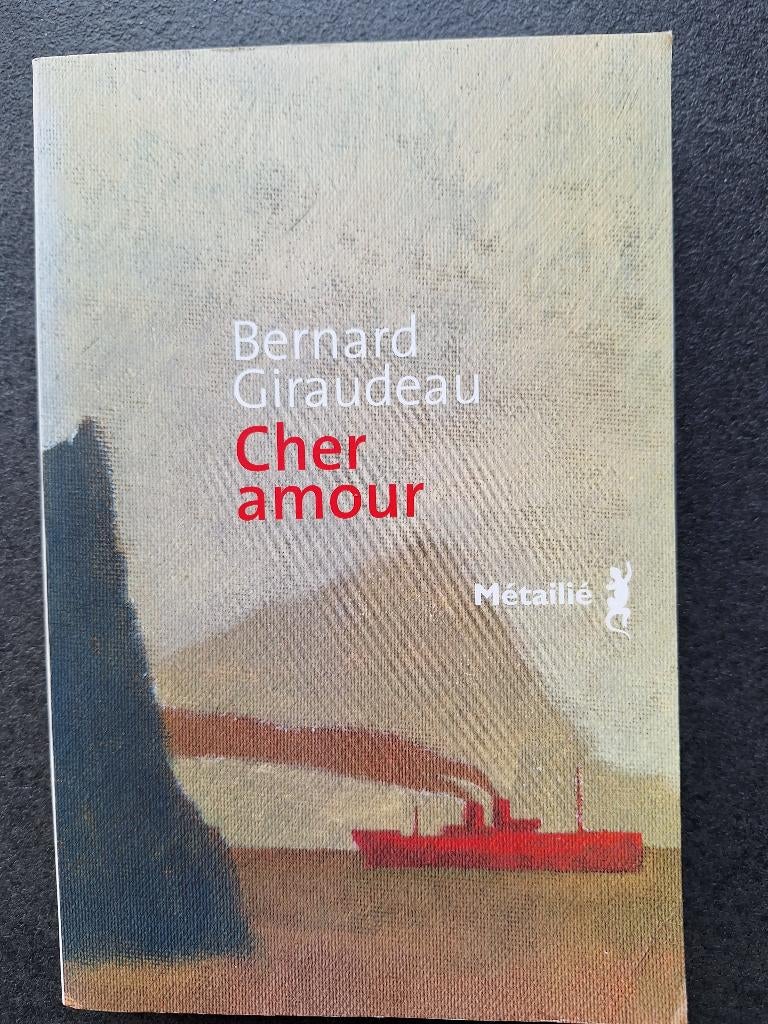Cher amour - Bernard Giraudeau, Boeken, Romans, Zo goed als nieuw, Europa overig, Ophalen